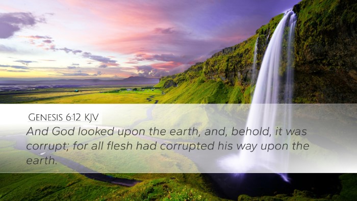 Genesis 6:12 Bible Commentary