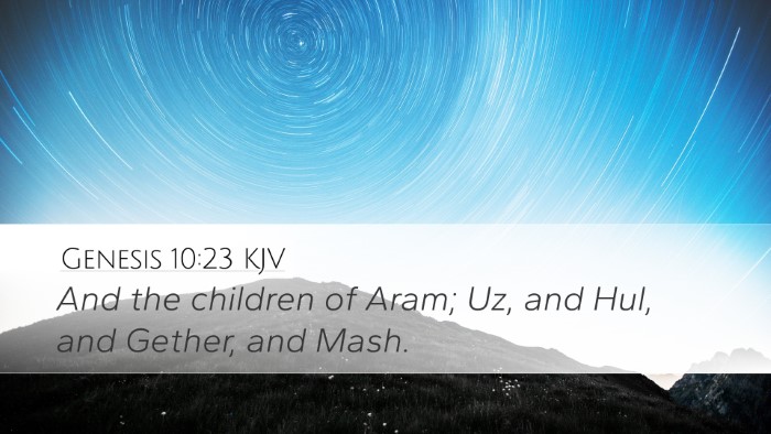 Genesis 10:23 Bible Commentary