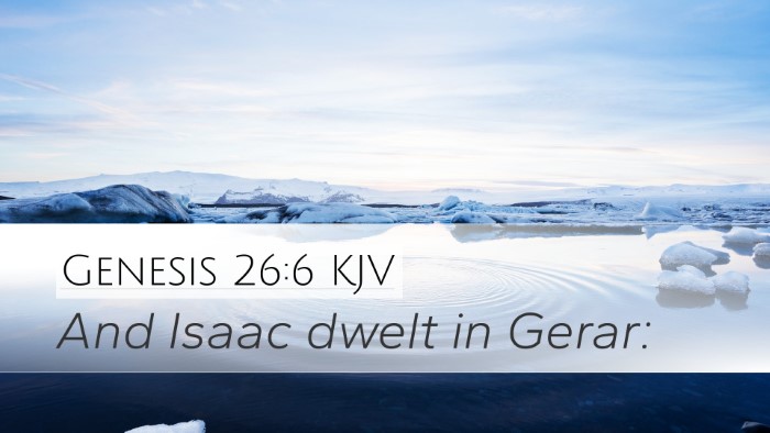 Genesis 26:6 Bible Commentary