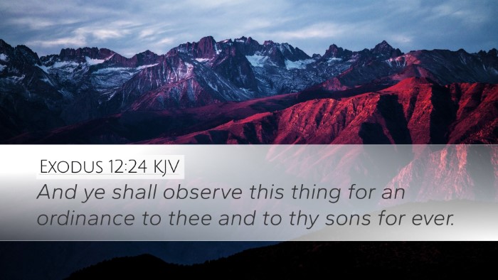 Exodus 12:24 Bible Commentary