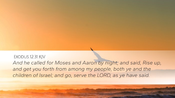 Exodus 12:31 Bible Commentary