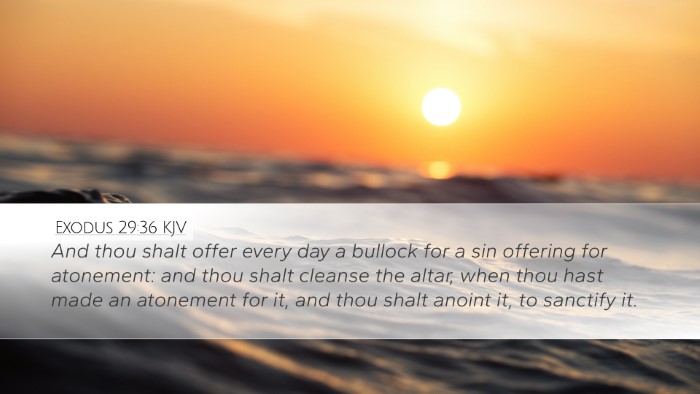 Exodus 29:36 Bible Commentary