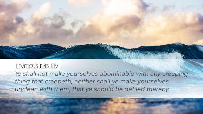 Leviticus 11:43 Bible Commentary