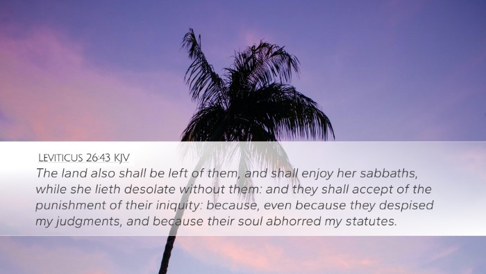 Leviticus 26:43 Bible Commentary