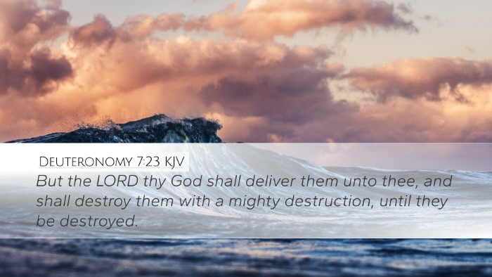 Deuteronomy 7:23 Bible Commentary