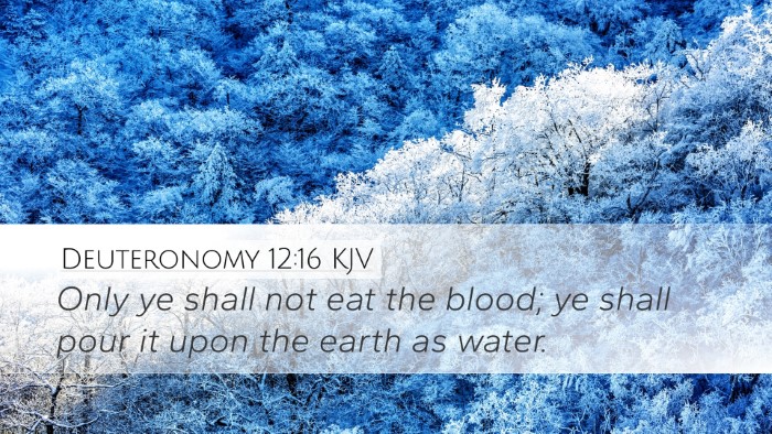 Deuteronomy 12:16 Bible Commentary