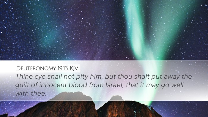 Deuteronomy 19:13 Bible Commentary