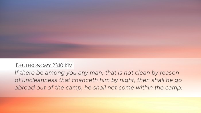 Deuteronomy 23:10 Bible Commentary