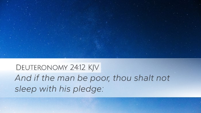 Deuteronomy 24:12 Bible Commentary