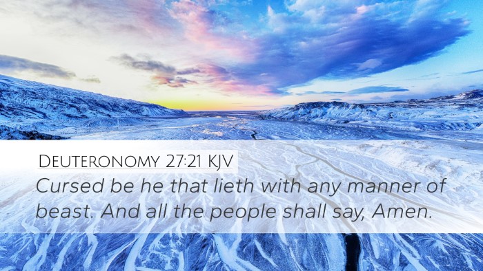 Deuteronomy 27:21 Bible Commentary