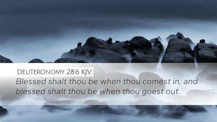 Deuteronomy 28:6 Bible Commentary