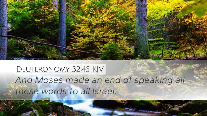 Deuteronomy 32:45 Bible Commentary