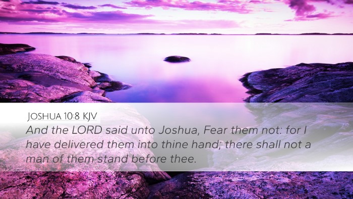 Joshua 10:8 Bible Commentary