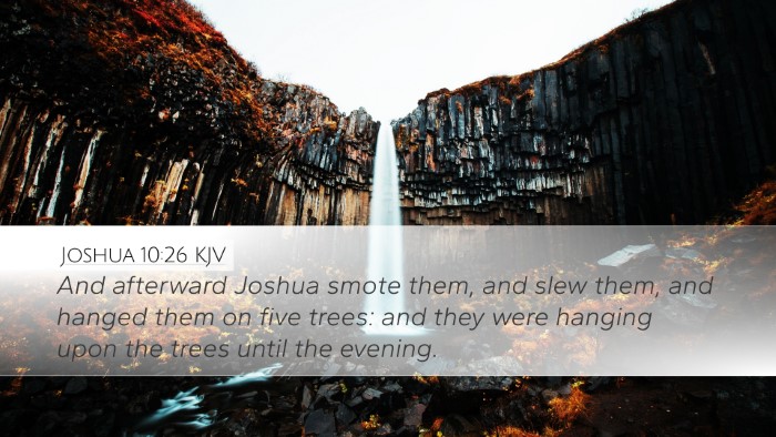 Joshua 10:26 Bible Commentary