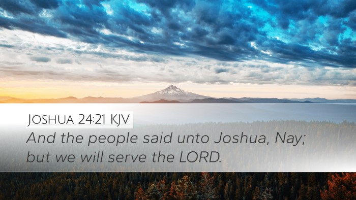 Joshua 24:21 Bible Commentary