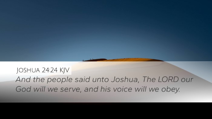 Joshua 24:24 Bible Commentary