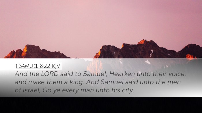 1 Samuel 8:22 Bible Commentary