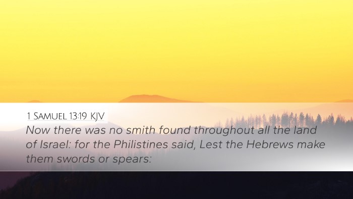 1 Samuel 13:19 Bible Commentary