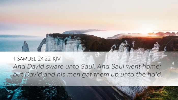 1 Samuel 24:22 Bible Commentary