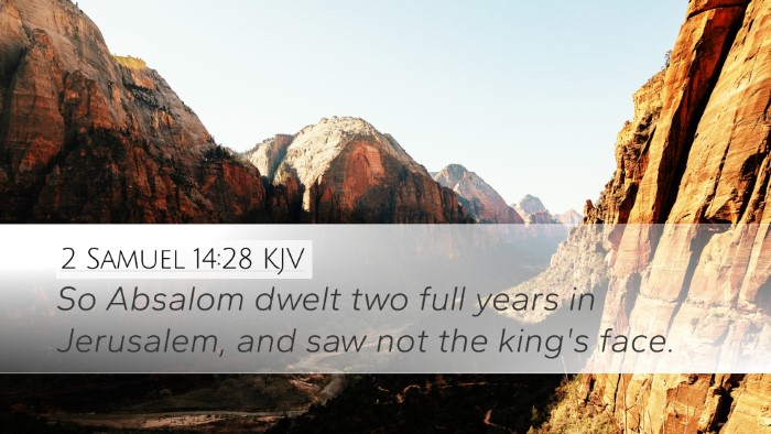 2 Samuel 14:28 Bible Commentary