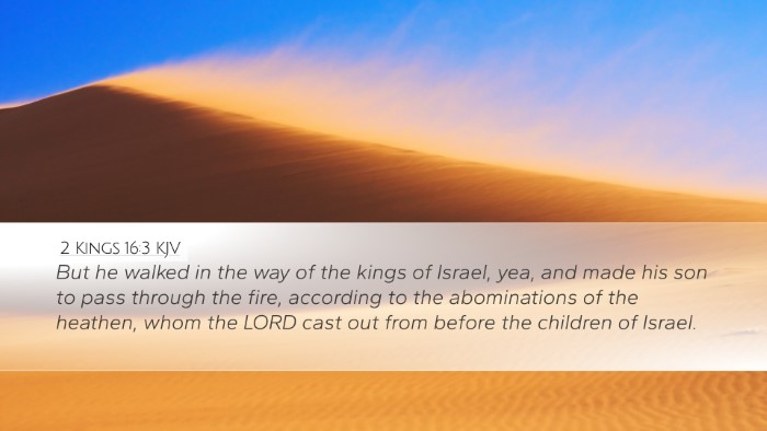 2 Kings 16:3 Bible Commentary