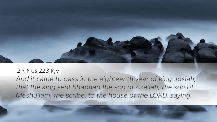 2 Kings 22:3 Bible Commentary