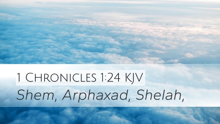 1 Chronicles 1:24 Bible Commentary