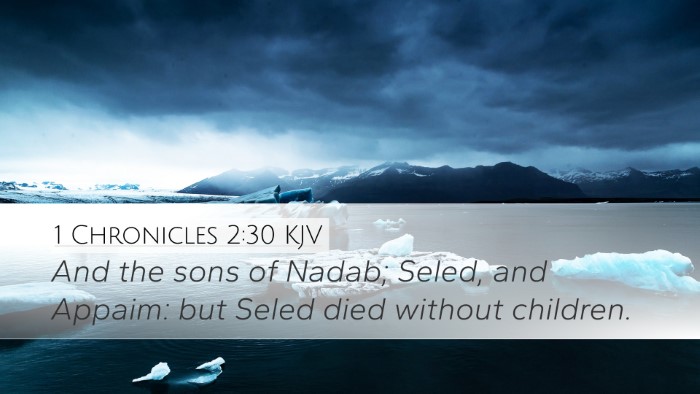 1 Chronicles 2:30 Bible Commentary