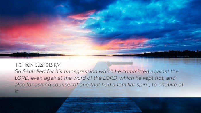 1 Chronicles 10:13 Bible Commentary