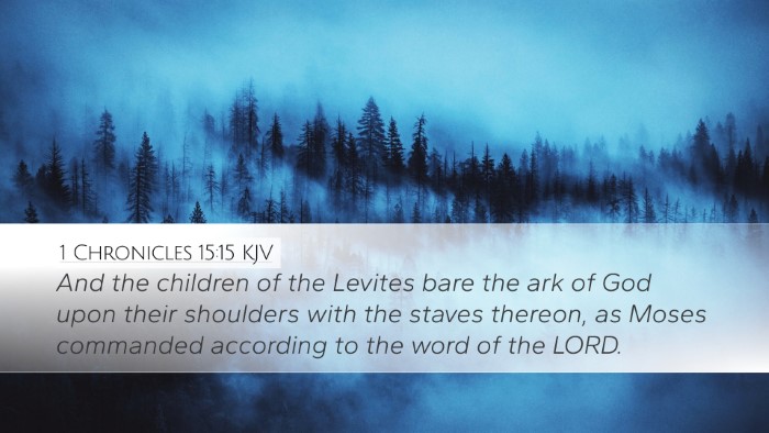 1 Chronicles 15:15 Bible Commentary