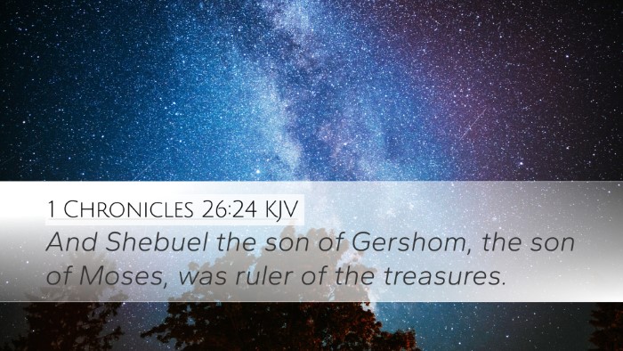 1 Chronicles 26:24 Bible Commentary