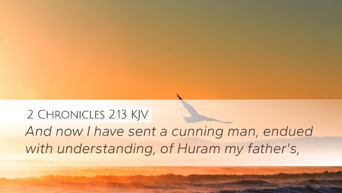 2 Chronicles 2:13 Bible Commentary