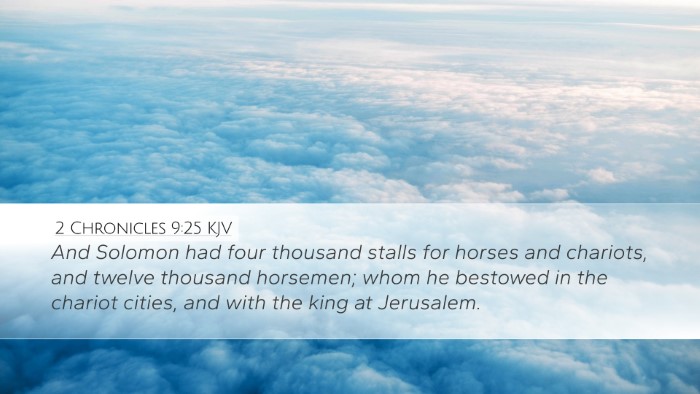 2 Chronicles 9:25 Bible Commentary