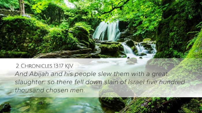 2 Chronicles 13:17 Bible Commentary