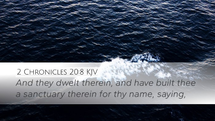 2 Chronicles 20:8 Bible Commentary