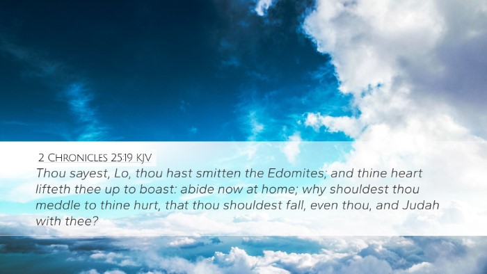 2 Chronicles 25:19 Bible Commentary