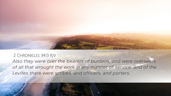 2 Chronicles 34:13 Bible Commentary