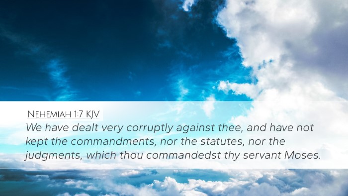 Nehemiah 1:7 Bible Commentary