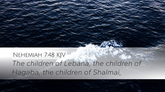 Nehemiah 7:48 Bible Commentary