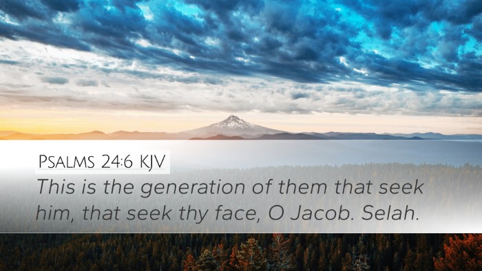 Psalms 24:6 Bible Commentary