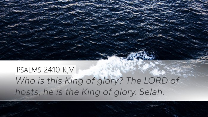 Psalms 24:10 Bible Commentary