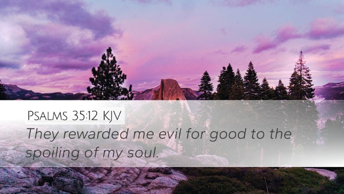 Psalms 35:12 Bible Commentary