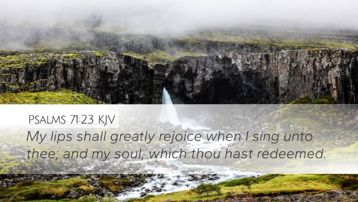 Psalms 71:23 Bible Commentary