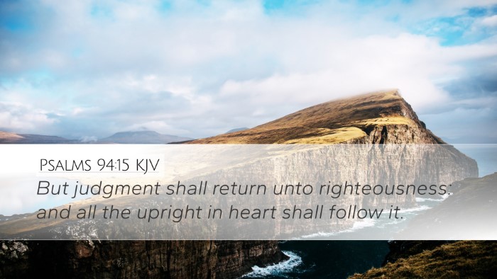 Psalms 94:15 Bible Commentary