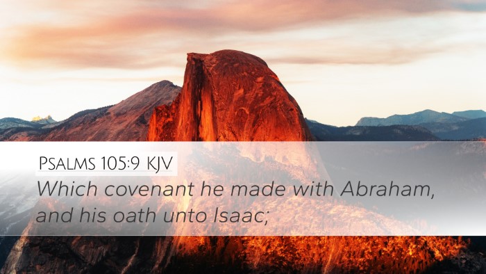 Psalms 105:9 Bible Commentary