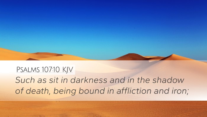 Psalms 107:10 Bible Commentary