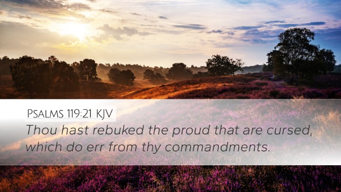 Psalms 119:21 Bible Commentary