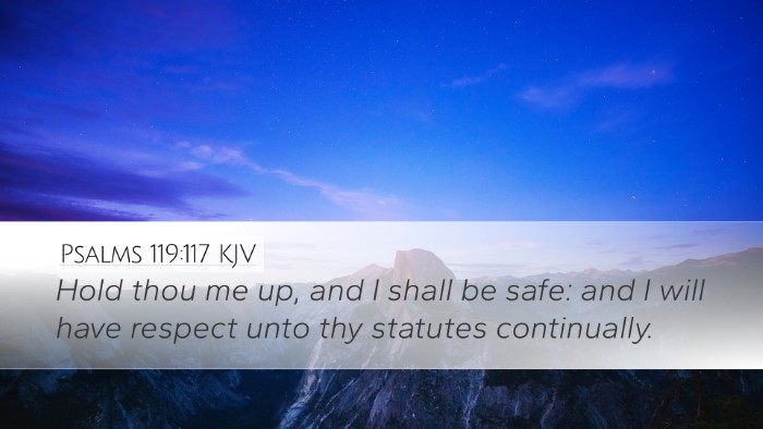 Psalms 119:117 Bible Commentary