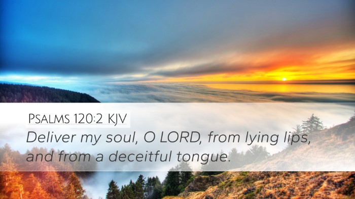 Psalms 120:2 Bible Commentary