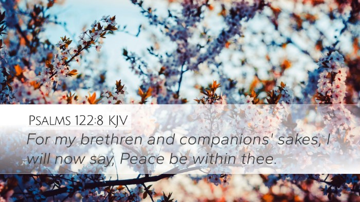 Psalms 122:8 Bible Commentary